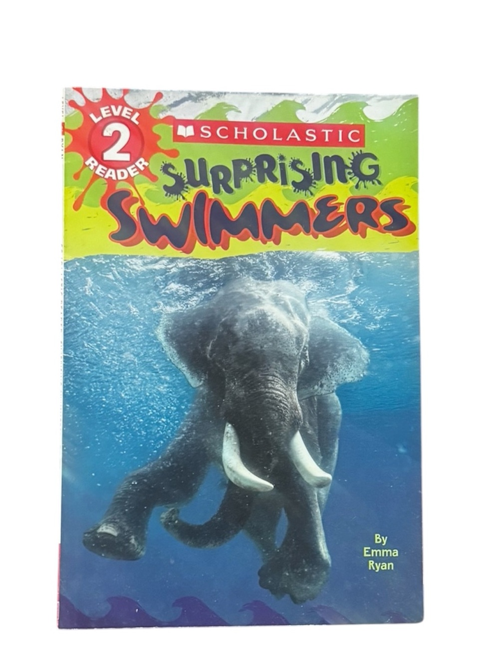 SCHOLASTIC Surprising Swimmers (Reader, Level 2)